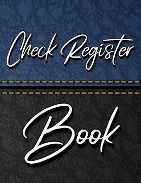 portada Check Register Book: 7 Column Payment Record; Record and Tracker log Book; Personal Checking Account Balance Register; Checking Account Transaction Register (Checkbook Ledger) (in English)