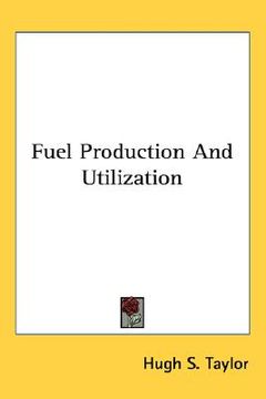portada fuel production and utilization