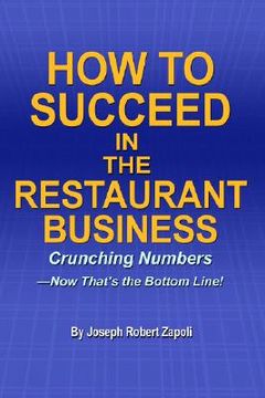 portada how to succeed in the restaurant business: crunching numbers--now that's the bottom line! (in English)