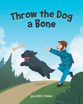 portada Throw the Dog a Bone (en Inglés)