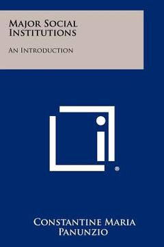 portada major social institutions: an introduction (en Inglés)