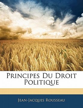 portada Principes Du Droit Politique (en Francés)