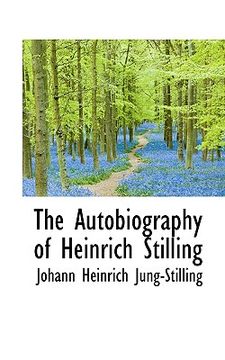 portada the autobiography of heinrich stilling (en Inglés)