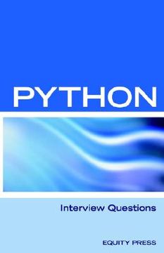 portada python interview questions, answers, and explanations: python programming certification review (en Inglés)