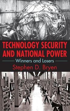 portada Technology Security and National Power: Winners and Losers (en Inglés)