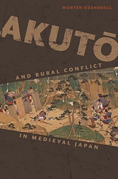 portada Akutō and Rural Conflict in Medieval Japan (en Inglés)