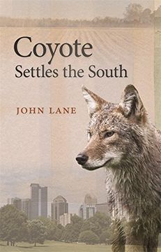 portada Coyote Settles the South (Wormsloe Foundation Nature Book) (en Inglés)