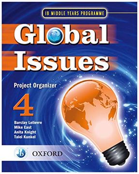 portada Global Issues: Myp Project Organizer 4: Ib Middle Years Programme (en Inglés)