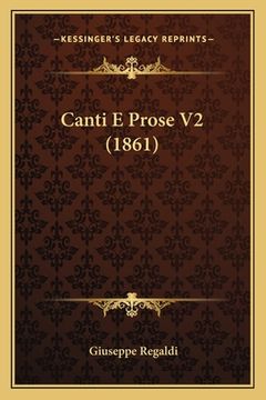 portada Canti E Prose V2 (1861) (en Italiano)
