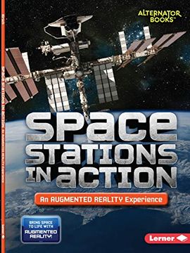 portada Space Stations in Action (an Augmented Reality Experience) (Space in Action: Augmented Reality (Alternator Books ® )) (en Inglés)