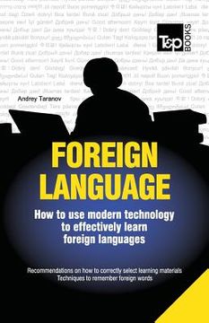 portada Foreign language - How to use modern technology to effectively learn foreign languages (en Inglés)