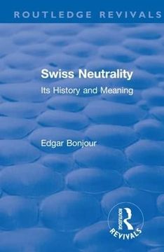 portada Revival: Swiss Neutrality (1946): Its History and Meaning (en Inglés)