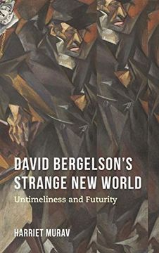 portada David Bergelson's Strange new World: Untimeliness and Futurity (Jews in Eastern Europe) 