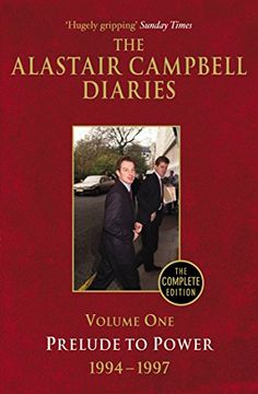 portada The Alastair Campbell Diaries: Volume One: Prelude to Power 1994-1997 Volume 1 (en Inglés)