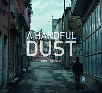 portada A Handful of Dust: Syrian Refugees in Turkey 