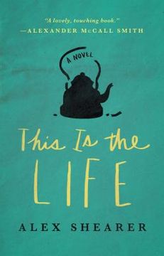 portada This is the Life: A Novel (in English)