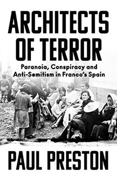 portada Architects of Terror: Paranoia, Conspiracy and Anti-Semitism in Franco’S Spain (en Inglés)