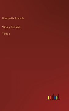 portada Vida y hechos: Tomo 1 (in Spanish)