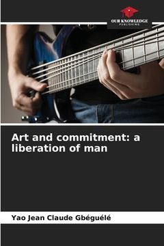 portada Art and commitment: a liberation of man (in English)