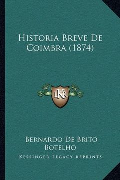 portada Historia Breve de Coimbra (1874) (in Portuguese)