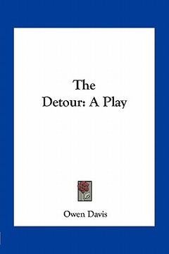 portada the detour: a play (en Inglés)