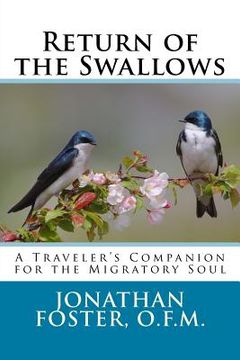 portada Return of the Swallows: A Traveler's Companion for the Migratory Soul (en Inglés)