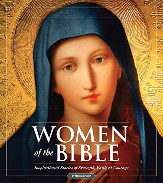 portada Women of the Bible: Stories of Strength, Faith & Courage (in English)