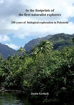 portada In the Footprints of the First Naturalist Explorers: 250 Years of Biological Exploration in Polynesia (en Inglés)