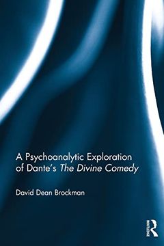 portada A Psychoanalytic Exploration of Dante's the Divine Comedy (en Inglés)