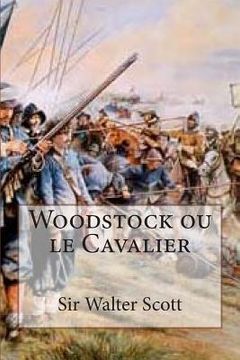 portada Woodstock ou le Cavalier (en Francés)