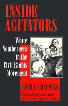 portada inside agitators: white southerners in the civil rights movement (en Inglés)