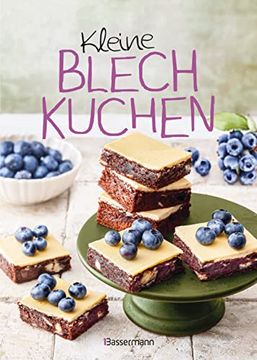 portada Kleine Blechkuchen - die Besten Backrezepte für Kleine Bleche (in German)