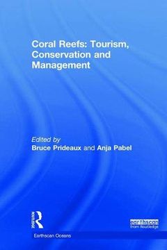portada Coral Reefs: Tourism, Conservation and Management (Earthscan Oceans) (en Inglés)