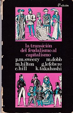 portada La Transición del Feudalismo al Capitalismo