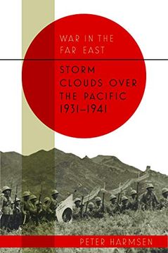 portada Storm Clouds Over the Pacific, 1931–1941 (War in the far East) (en Inglés)