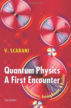 portada Quantum Physics: A First Encounter: Interference, Entanglement, and Reality