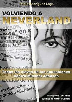 portada Volviendo a Neverland: Todas las Claves de las Acusaciones Contra Michael Jackson