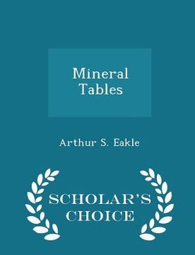 portada Mineral Tables - Scholar's Choice Edition (en Inglés)