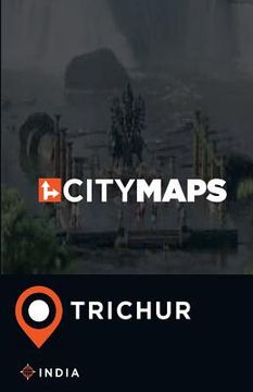 portada City Maps Trichur India (en Inglés)