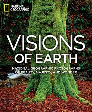 portada Visions of Earth: National Geographic Photographs of Beauty, Majesty, and Wonder (in English)