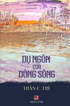 portada Dụ Ngôn Của Dòng Sông (revised edition) (en Vietnamita)