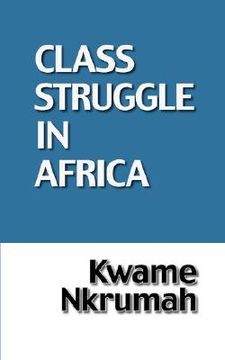 portada the class struggle in africa (en Inglés)