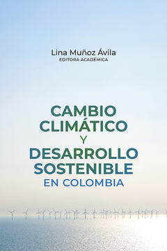 portada Cambio Climatico Y Desarrollo Sostenible En Colombia