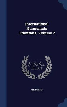portada International Numismata Orientalia, Volume 2
