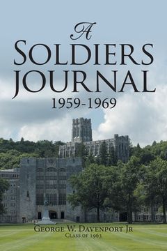 portada A Soldiers Journal 1959-1969 (en Inglés)