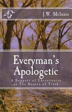 portada Everyman's Apologetic: A Non-Technical approach to a complex question (en Inglés)