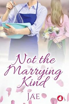 portada Not the Marrying Kind (en Inglés)