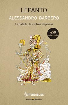 portada Lepanto (Imperdibles): La Batalla de los Tres Imperios (Ensayo)