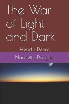portada The War of Light and Dark: Heart's Desire (en Inglés)