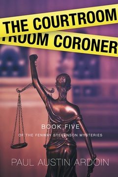 portada The Courtroom Coroner (en Inglés)